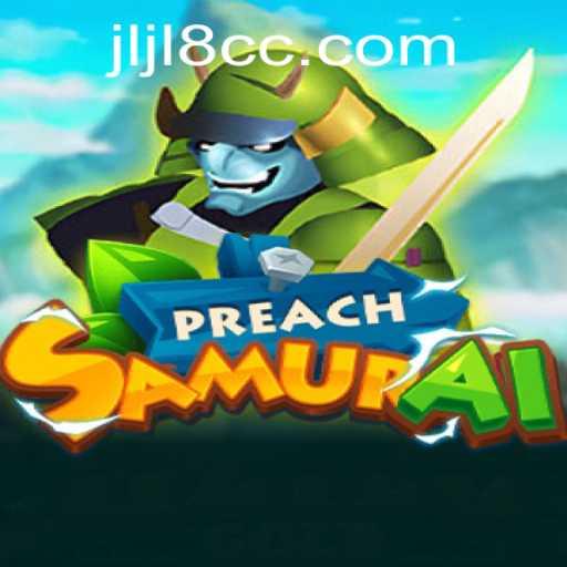 PreachSamurai: The Ultimate Gaming Experience